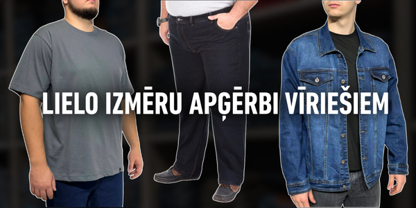 Lielo izmēru apģērbi vīriešiem